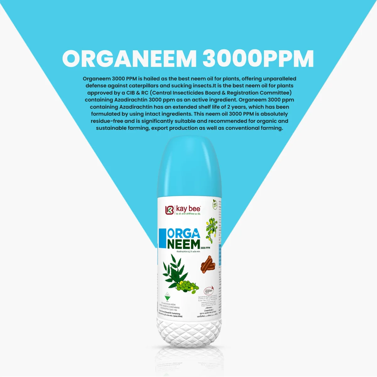 Kay Bee Organeem | Neem Based Biopesticides | Insecticide on Sucking Pests 3000 PPM