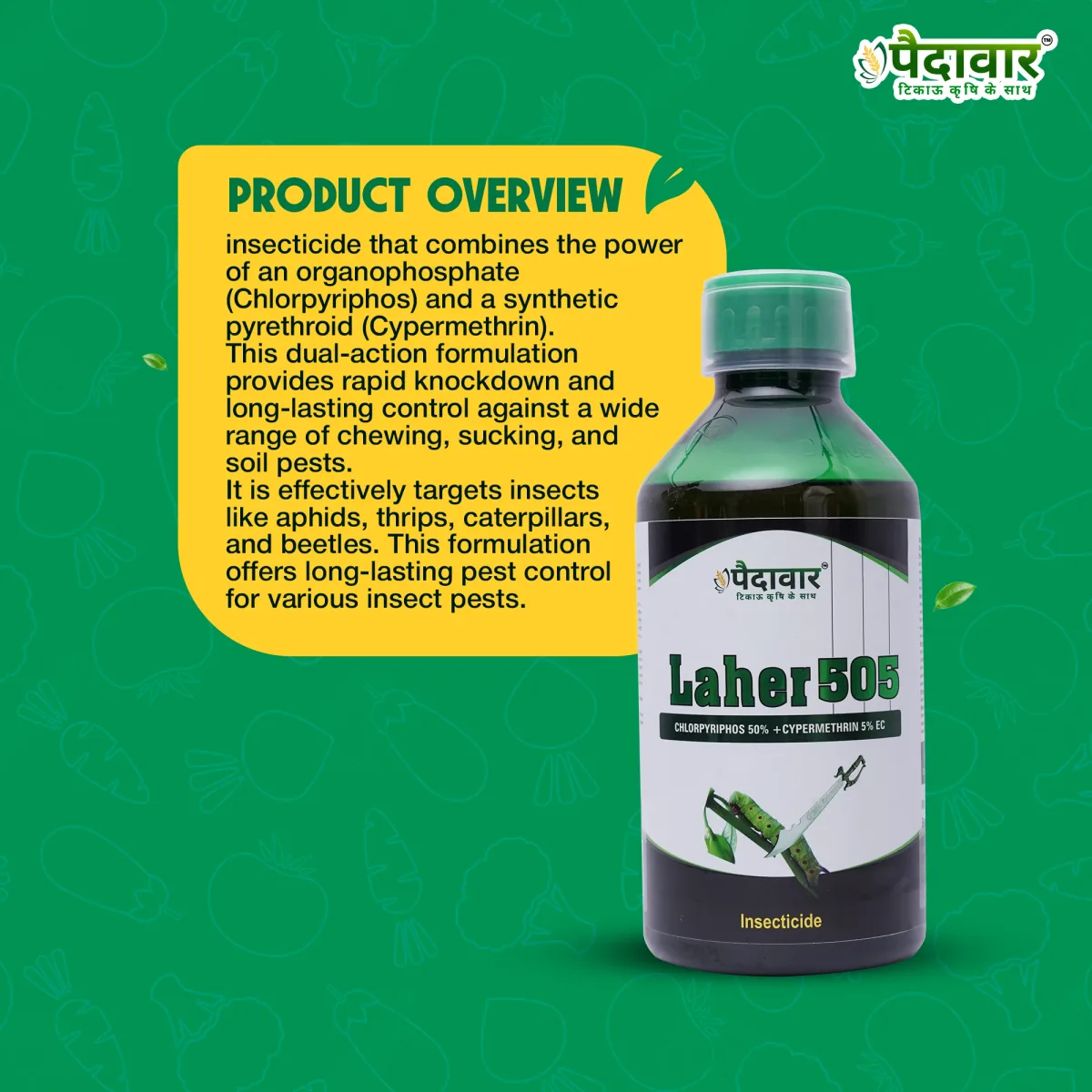 Paidavaar Laher 505 Chlorpyriphos 50% + Cypermethrin 5% EC Insecticide